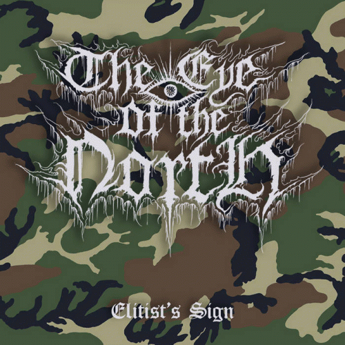 The Eye Of The North : Elitist's Sign